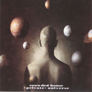 Disco Private Universe de Crowded House