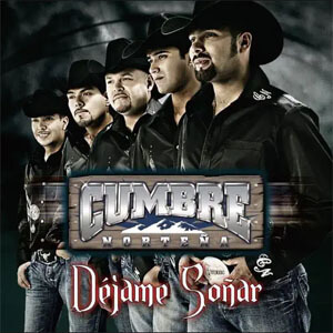 Disco Déjame Soñar de Cumbre Norteña