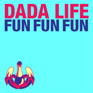 Disco Fun Fun Fun de Dada Life