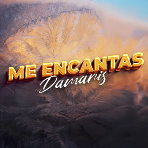 Álbum Me Encantas de Damaris