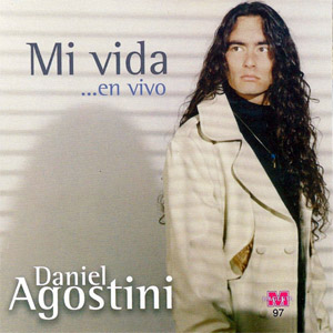 Disco Mi Vida... En Vivo de Daniel Agostini
