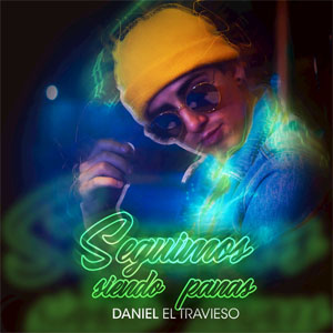 Disco Seguimos Siendo Panas de Daniel El Travieso