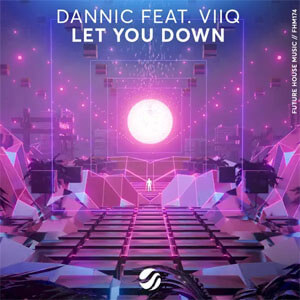 Disco Let You Down  de Dannic