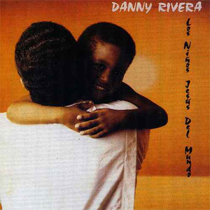 Disco Los Niños Jesús Del Mundo de Danny Rivera