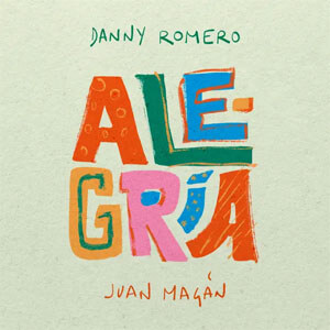 Disco Alegría de Danny Romero