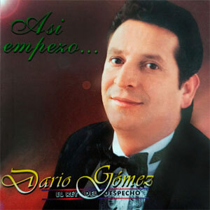 Disco Así Empezó de Darío Gómez