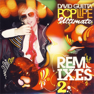 Disco Pop Life Ultimate Remixes 2 de David Guetta