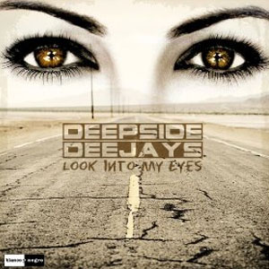 Disco Look Into My Eyes de Deepside Deejays