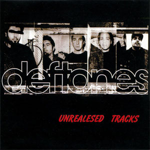 Disco Unreleased Tracks de Deftones