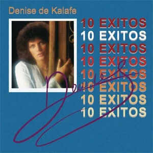 Disco 10 Éxitos de Denise De Kalafe
