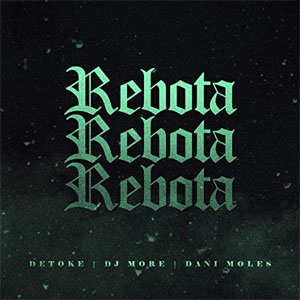 Disco Rebota Rebota Rebota de Detoke