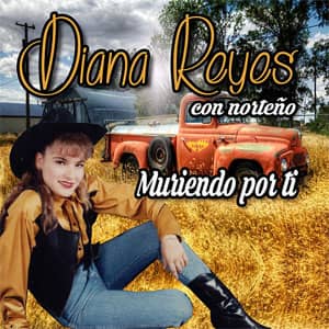 Disco Muriendo Por Ti de Diana Reyes