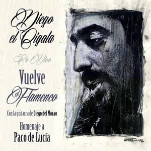 Disco Vuelve El Flameco: Homenaje A Paco De Lucía de Diego El Cigala