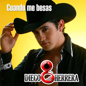 Disco Cuando Me Besas de Diego Herrera