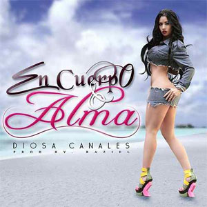 Disco En Cuerpo y Alma  de Diosa Canales
