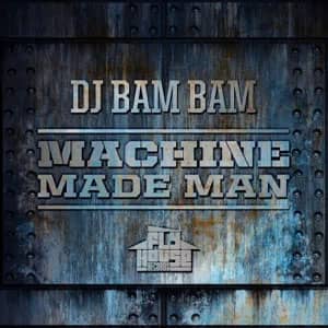 Disco Machine Made Man de DJ Bam Bam