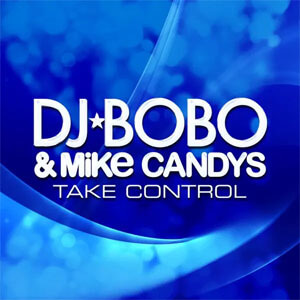 Disco Take Control  de DJ Bobo