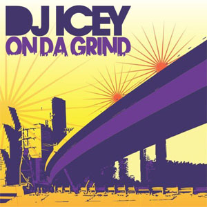 Disco On Da Grind de DJ Icey
