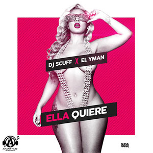 Disco Ella Quiere de DJ Scuff