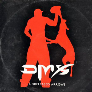 Disco Unreleased Arrows de DMX