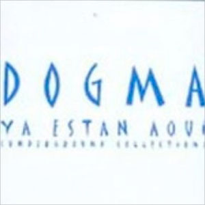 Disco Ya Están Aquí de Dogma Crew