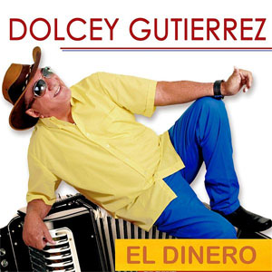 Disco El Dinero de Dolcey Gutiérrez