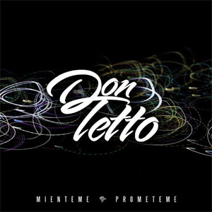 Disco Miénteme-Prométeme de Don Tetto