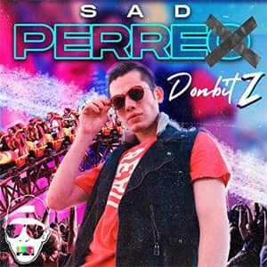 Disco Perreo Sad de Donbit Z