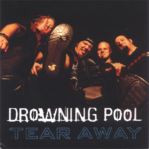 Disco Tear Away de Drowning Pool