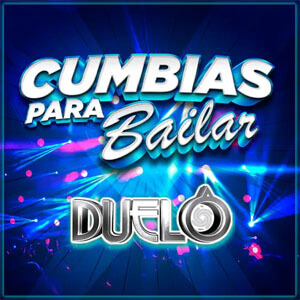 Disco Cumbias Para Bailar de Duelo
