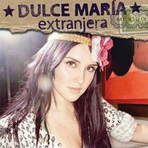 Disco Extranjera Primera Parte de Dulce María