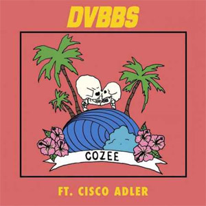 Disco Cozee de DVBBS