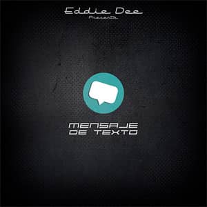 Disco Mensaje De Texto de Eddie Dee