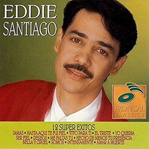 Disco 12 Super Éxitos de Eddie Santiago