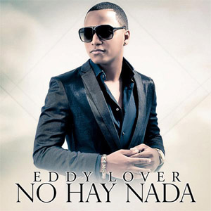 Disco No Hay Nada de Eddy Lover