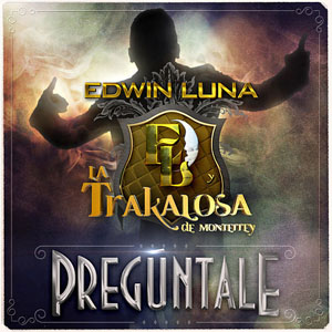 Disco Pregúntale de Edwin Luna