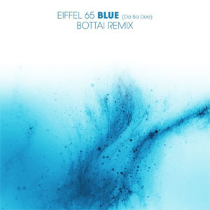 Disco Blue (Da Ba Dee) Bottai Remix de Eiffel 65