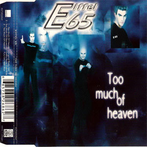 Disco Too Much Of Heaven de Eiffel 65