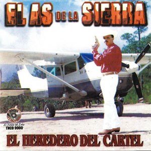 Disco El Heredero Del Cartel de El As de la Sierra