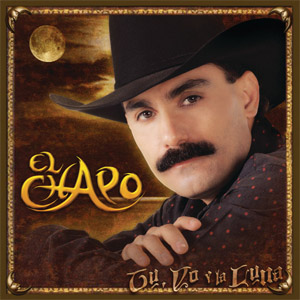 Disco Tú, Yo Y La Luna de El Chapo de Sinaloa