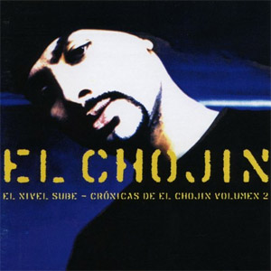 Disco El Nivel Sube de El Chojín