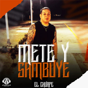 Disco Mete Y Sambuye de El Chuape