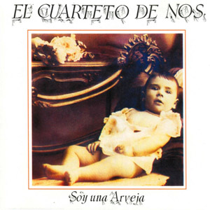 Disco Soy Una Arveja de El Cuarteto De Nos