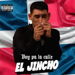 Disco Voy Pa la Calle de El Jincho