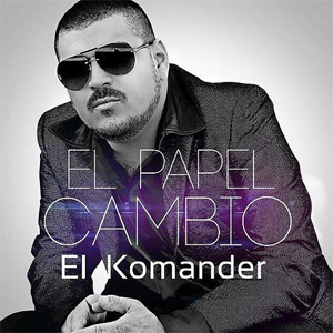 Disco El Papel Cambió de El Komander