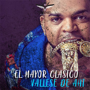 Disco Vallese De Ahi de El Mayor Clásico