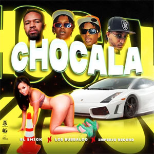 Disco Chócala de El Shick