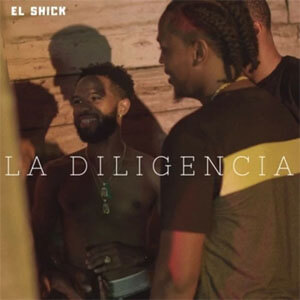 Disco La Diligencia de El Shick