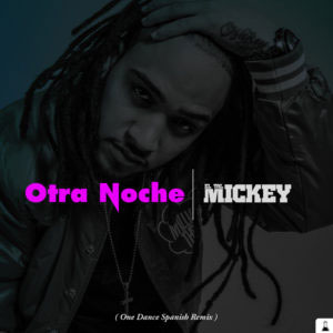 Disco Otra Noche de El Tal Mickey