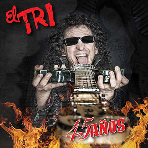 Disco 45 Años de El Tri